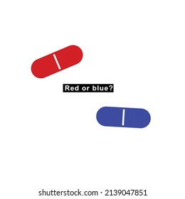 Red pill and blue pill vector decision-making term