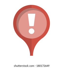 the red pin with exclamation mark / the warning sign / the caution sign