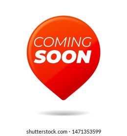 Red Pin on white background. Coming Soon