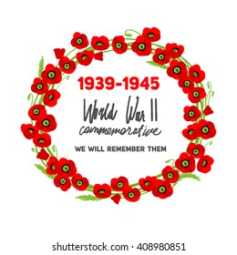 ?ommemorative red poppies wreath frame. Memorable World War II card with poppies for design banner,ticket, leaflet and so on. Template page.