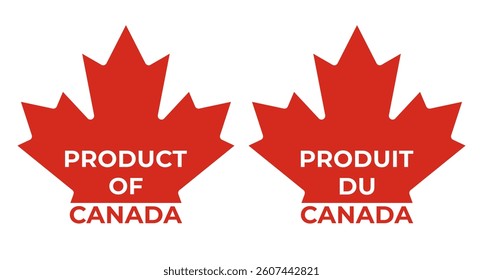 Red and Product Of Canada isolated sticker, sign, mark. Canadian Flag Leaf. French and English Language. Vector illustration.