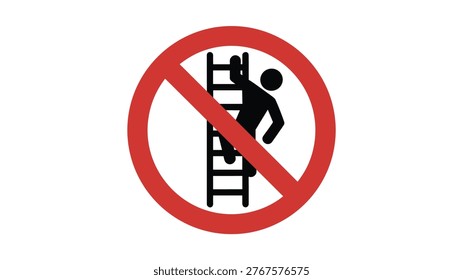 Red prohibition circle symbol with keywords black silhouette of person climbing ladder and carrying briefcase