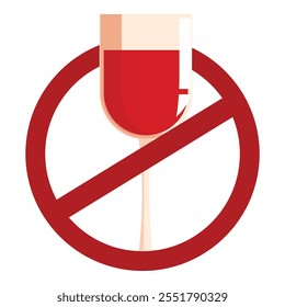 Red prohibition sign crossing over a glass of red wine, representing the concept of no alcohol, sobriety, and living a healthy lifestyle