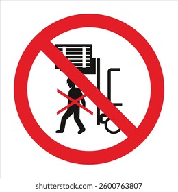 Red prohibition sign isolating forklift truck carrying load and walking worker, on white background.