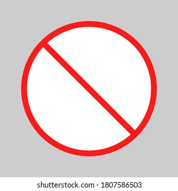 red prohibition sign on white circular plate. not allowed symbol template isolated on grey background. vector illustration