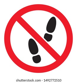 Red Prohibition stop sign, Red circle warning and no entry or access  with symbol, simply vector graphic illustration, isolated on white background with no walking steps 