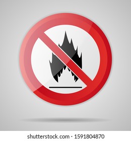Red Prohibition stop sign, Red circle warning and no entry or access  with symbol, simply vector graphic illustration, isolated on white background with open fire, flammable not allowed object