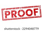 Red Proof stamp sticker with grunge vector illustration