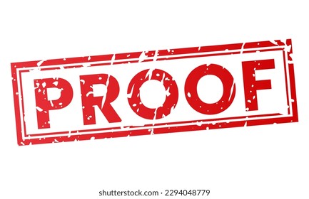 Red Proof stamp sticker with grunge vector illustration