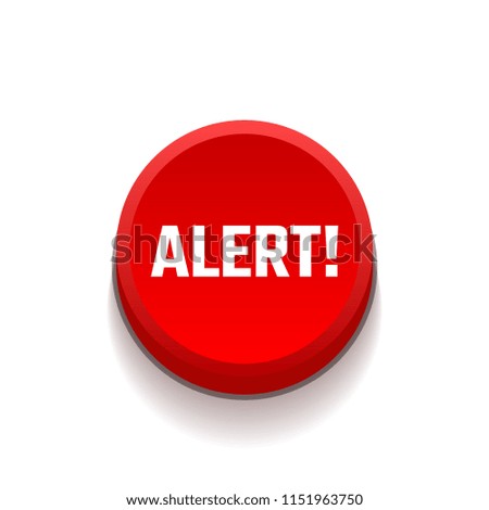 Red push-button with an alarm. Attention warning notification. Vector illustration in flat.