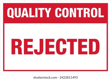 Red Quality Control Label Sign Mark Rejected