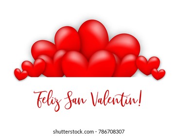 Red realistic 3d heart romantic isolated white vector illustration background. St. Valentine greeting card. Handwritten lettering. Happy Valentines Day - Feliz San Valentin Spanish language. 