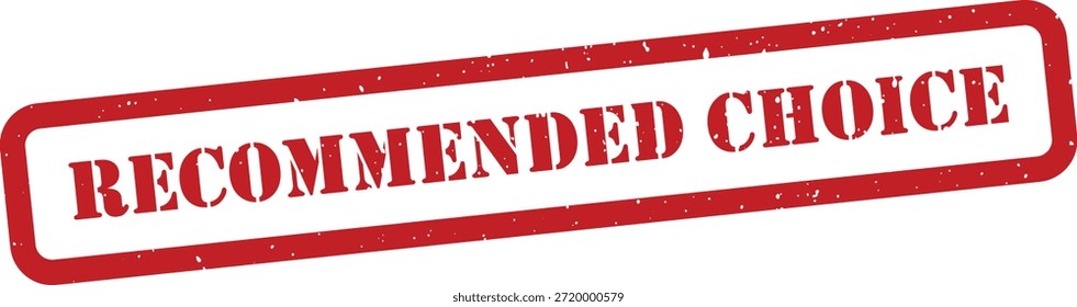 Red recommended choice stamp isolated on white background
