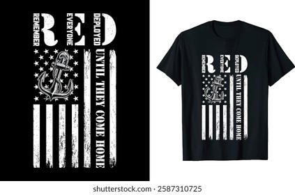 RED - Remember Everyone Deployed Memorial Day Navy Graphic T-Shirt Design