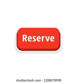 red reserve button isolated on white. concept of easy electronic booking by laptop or mobile phone and pre-order motel. flat cartoon modern ui logotype graphic art minimal design webpage element