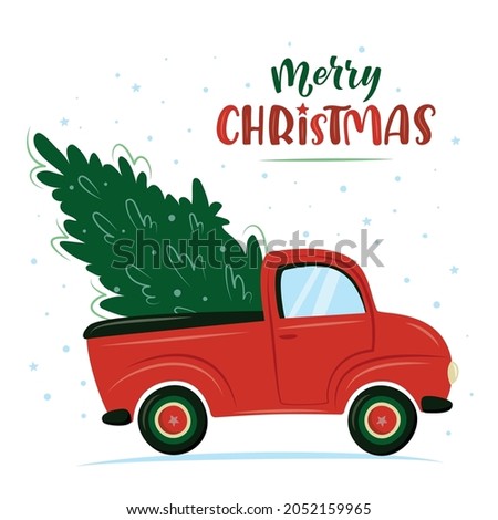 Red retro car with Christmas tree. X-mas truck with fir tree. Vector illustration in cartoon style. For Christmas or New Year cards, poster, banner