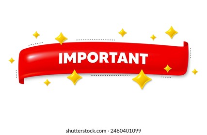 Red ribbon banner with 3d stars. Important message. Information notice sign. Announce attention symbol. Important message ribbon message. Flag frame banner with star. Label badge template. Vector