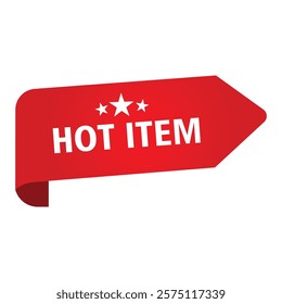 Red ribbon banner, "HOT ITEM" text, white stars, marketing label, sales tag, promotional design, bright red background, minimalist graphic, retail signage, eye-catching advertisement.