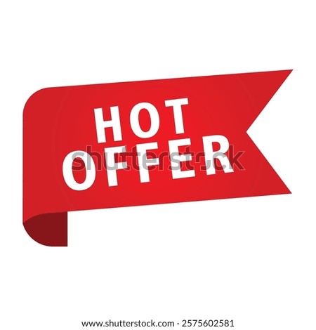 Red ribbon banner, "HOT OFFER" text, white lettering, marketing graphic, sales promotion, bold design, attention-grabbing, retail advertisement, simple graphic, vibrant color, clean typography.