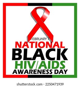 Red ribbon with bold text in a frame on white background to commemorate National Black HIV AIDS Awareness Day on February 7