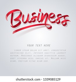 Red ribbon of Business calligraphy hand lettering, vector art and illustration.