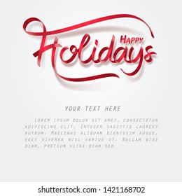 Red ribbon of Happy holidays calligraphy hand lettering, vector art and illustration.