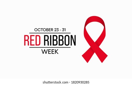 Red Ribbon Week Is An Alcohol, Tobacco, And Other Drug And Violence Prevention Awareness Campaign Observed Annually From October 23 To 31. Vector Illustration.