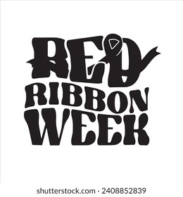 red ribbon week background inspirational positive quotes, motivational, typography, lettering design