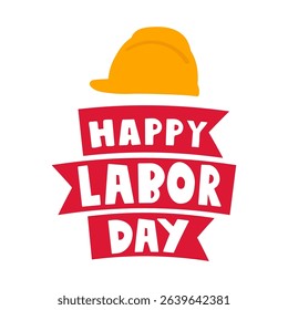 Red ribbons. Happy labor day. Work helmet. Flat vector design. Illustration on white background.