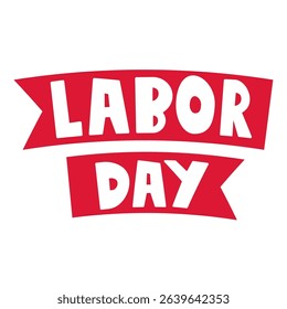 Red ribbons. Labor day. Flat vector design. Graphic element.
