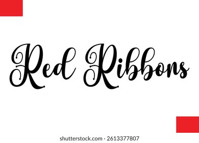 Red Ribbons Modern Cursive Typography Text Christmas Quote