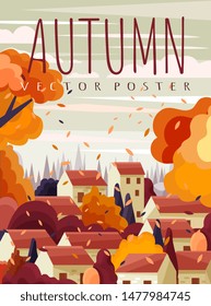 Red roofed houses in a town in autumn with colorful orange leaves on the trees and blowing in the wind, vector seasonal landscape poster design