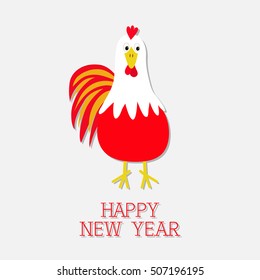 Red Rooster Cock bird. 2017 Happy New Year symbol Chinese calendar. Cute cartoon funny character with big feather tail. Baby farm animal. White background. Flat design. Vector illustration