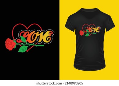 Red rose flower and Love T-shirt design vector templet