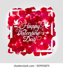 Red rose vector petal square frame isolated on white background. Greeting card Happy Valentines Day. Eps 10