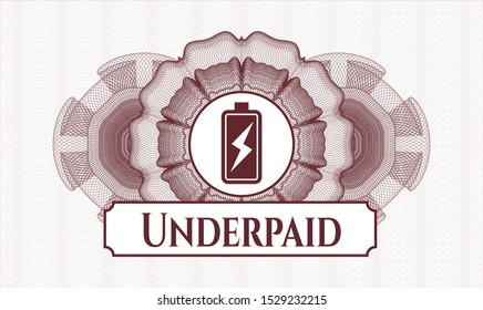 Red rosette. Linear Illustration. with battery charging icon and Underpaid text inside