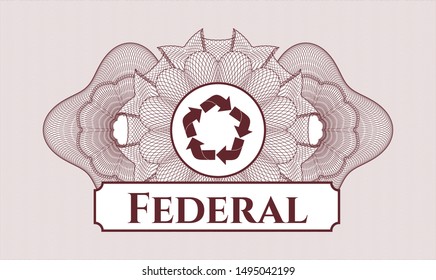 Red rosette. Linear Illustration. with recycle icon and Federal text inside