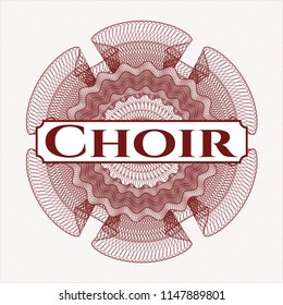 Red rosette. Linear Illustration with text Choir inside