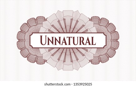 Red rosette. Linear Illustration. with text Unnatural inside