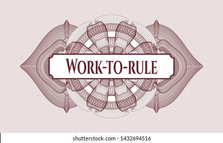 Red rosette. Linear Illustration. with text Work-to-rule inside