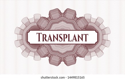 Red rosette. Linear Illustration. with text Transplant inside