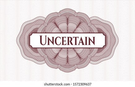 Red rosette. Linear Illustration. with text Uncertain inside