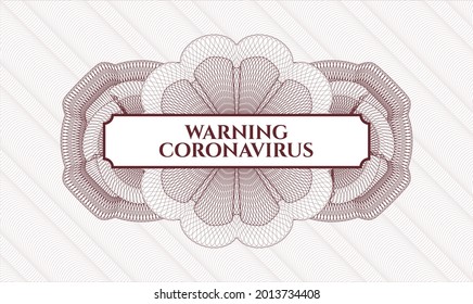 Red rosette. Linear Illustration. Vector. Detailed with text Warning Coronavirus inside