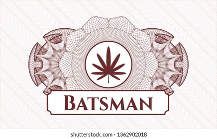 Red rosette. Linear Illustration. with weed leaf icon and Batsman text inside