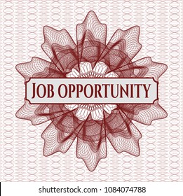 Red rosette or money style emblem with text Job Opportunity inside