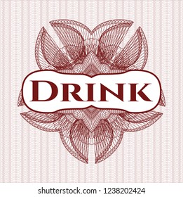 Red rosette (money style emblem) with text Drink inside