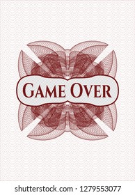 Red rosette (money style emblem) with text Game Over inside