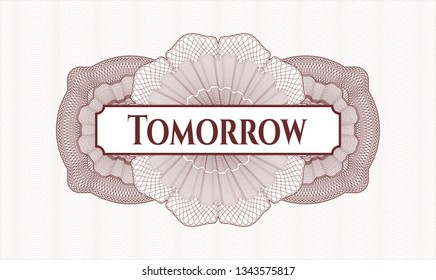 Red rosette (money style emblem) with text Tomorrow inside