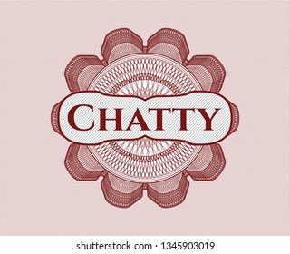 Red rosette or money style emblem with text Chatty inside
