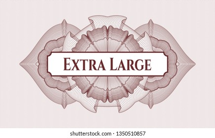 Red rosette or money style emblem with text Extra Large inside